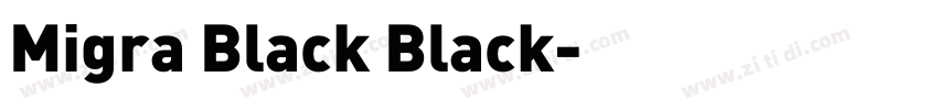 Migra Black Black字体转换